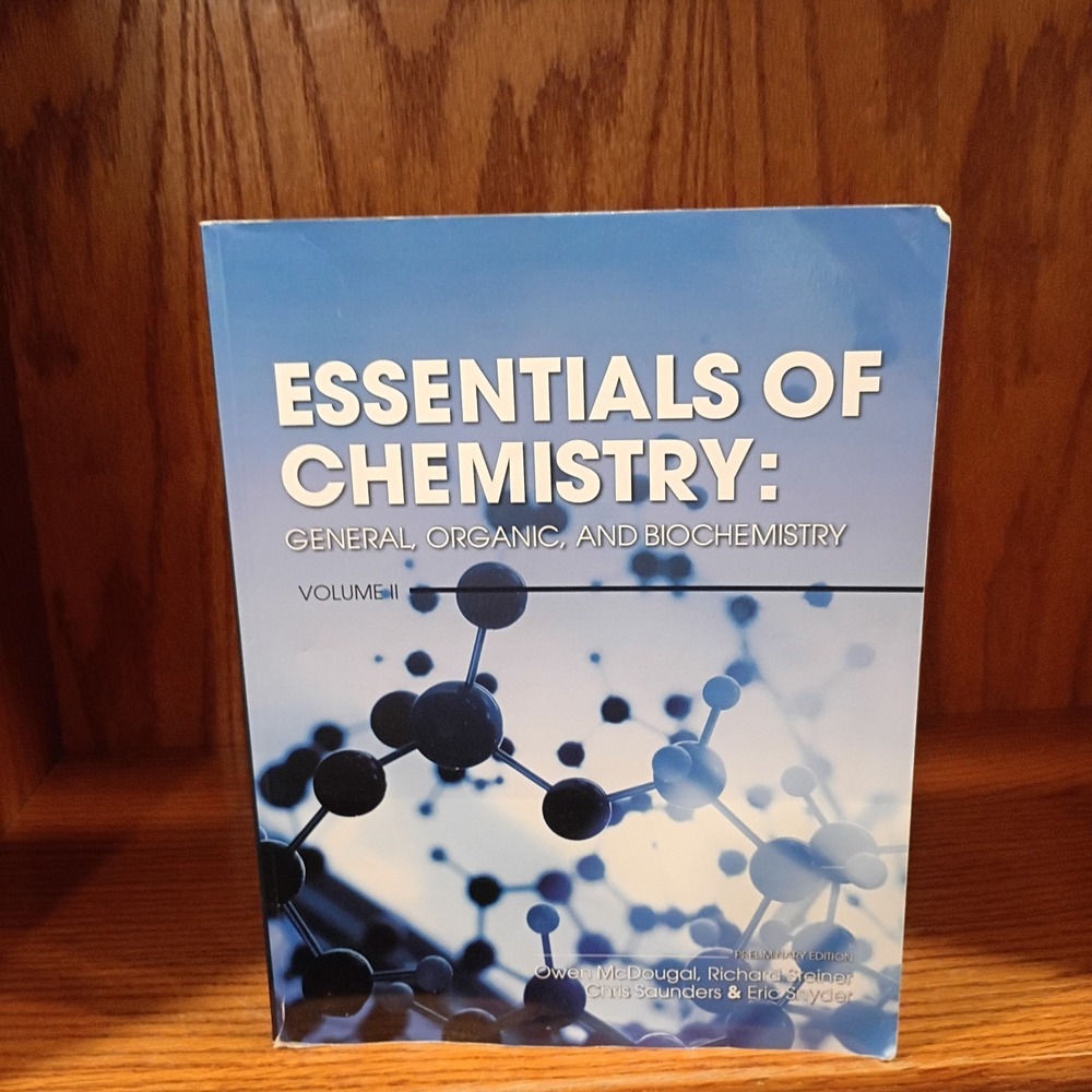 Essentials of Chemistry : General, Organic, and Biochemistry, Volume II, PB - VG